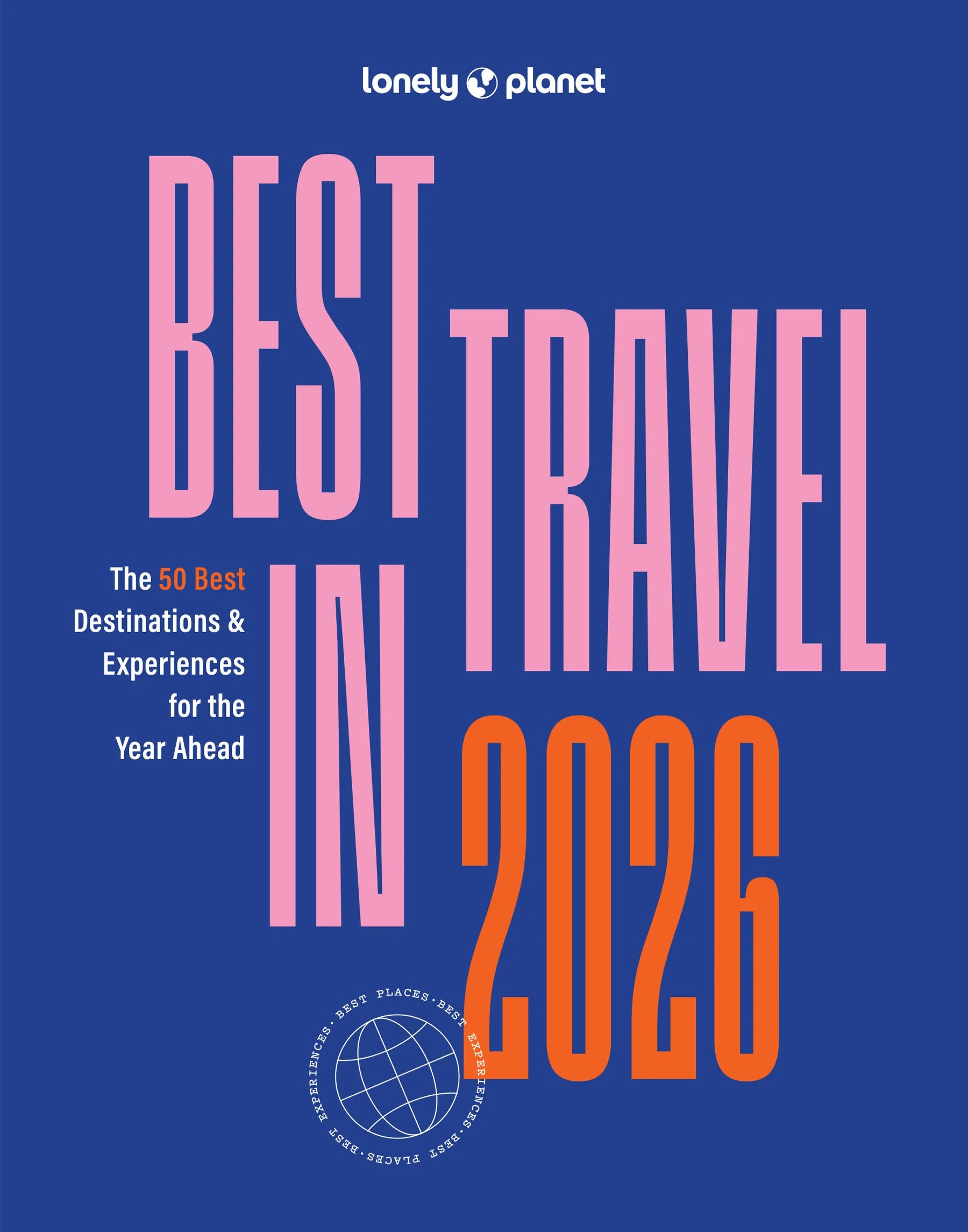 Lonely Planet: Best in Travel 2026