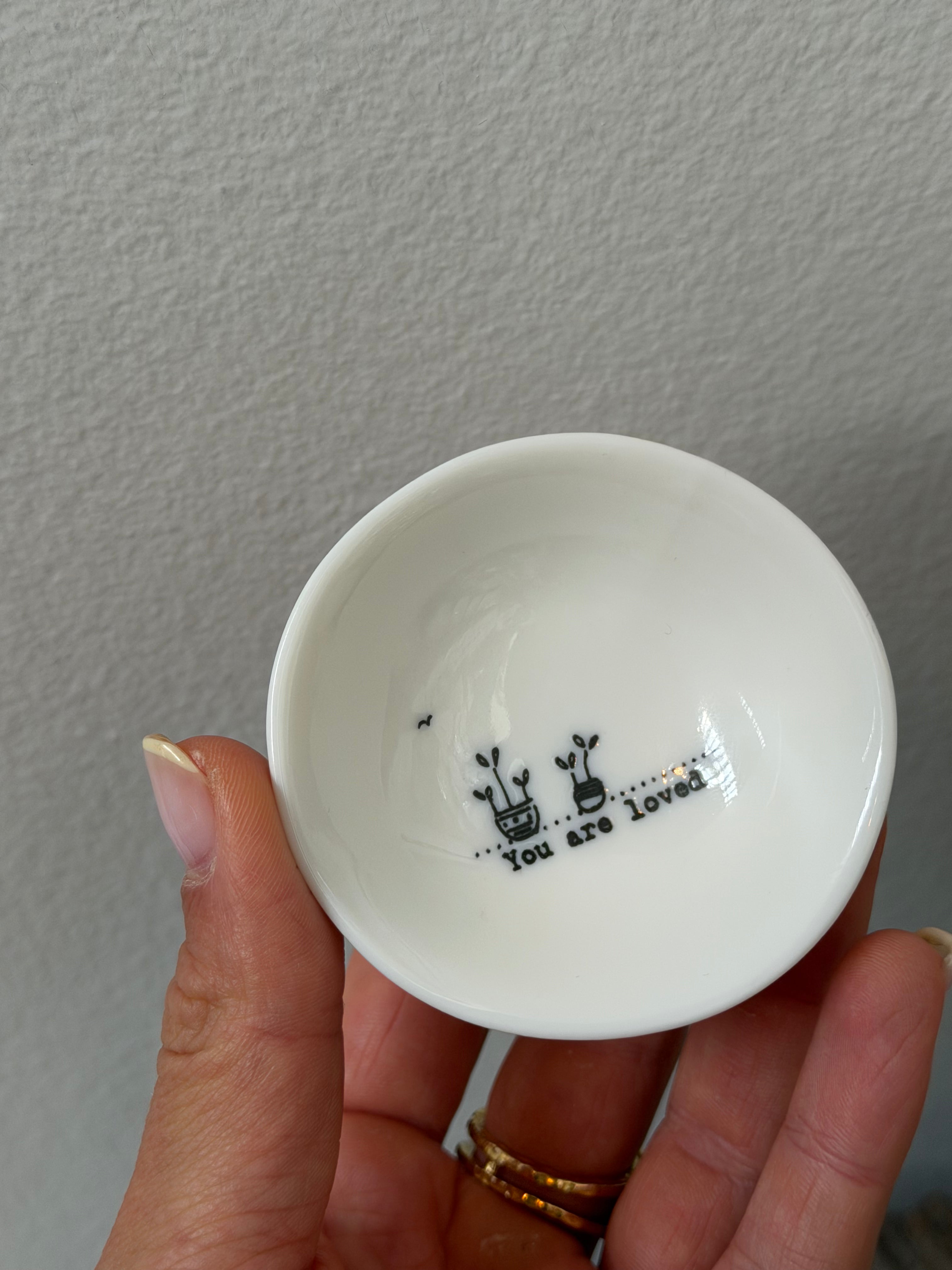 Porcelain Bowl Small YOU ARE LOVED