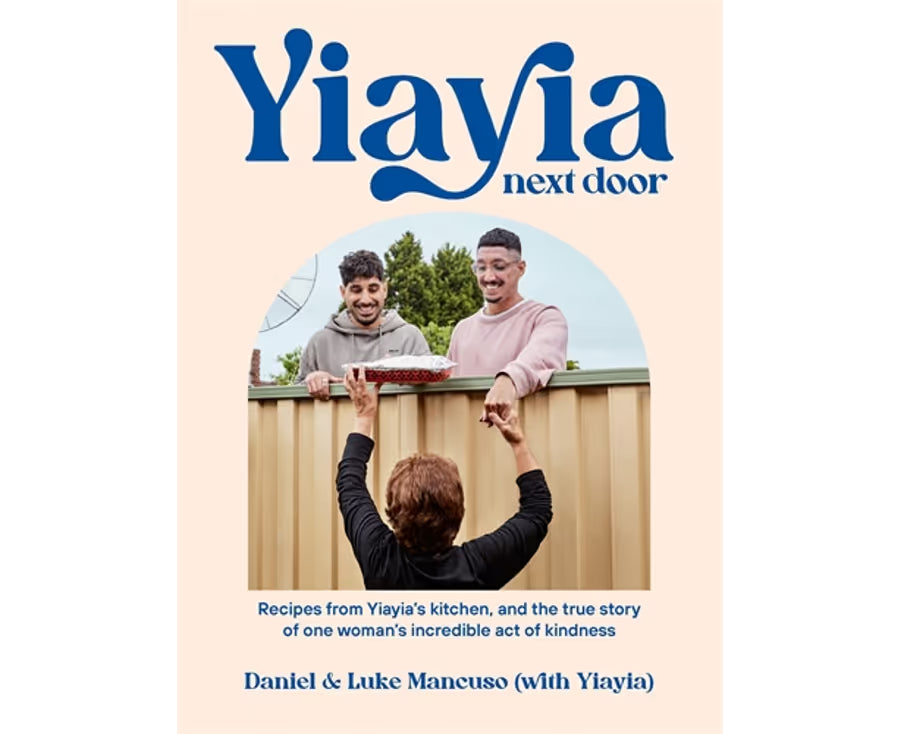 Yiayia Next Door: Recipes from Yiayia's Kitchen